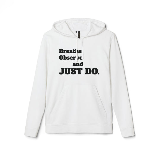 Adidas Cozy Unisex Fleece Hoodie - 'Breathe, observe and just do.'